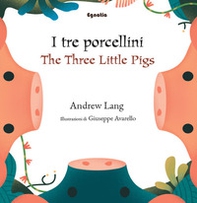 I tre porcellini-The three little pigs - Librerie.coop