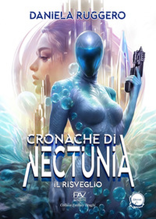 Il risveglio. Le cronache di Nectunia. Ediz. deluxe - Librerie.coop Il risveglio. Le cronache di Nectunia. Ediz. deluxe - Librerie.coop