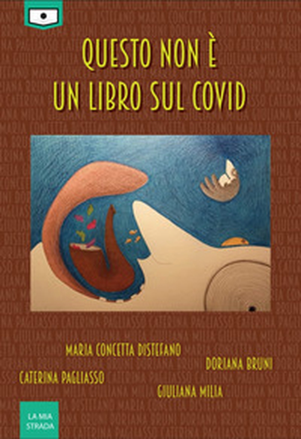 Questo non è un libro sul Covid - Librerie.coop Questo non è un libro sul Covid - Librerie.coop
