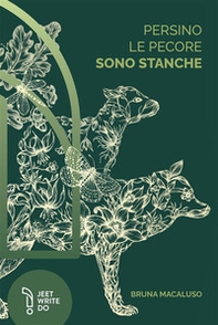 Persino le pecore sono stanche - Librerie.coop