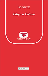 Edipo a Colono. Testo greco a fronte - Librerie.coop