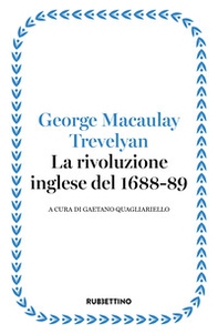 La rivoluzione inglese del 1688-89 - Librerie.coop