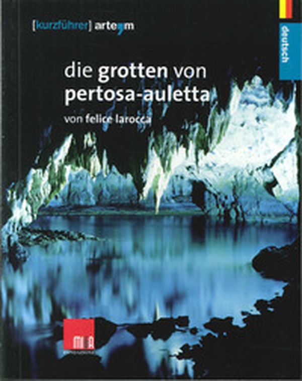 Die Grotten von Pertosa-Auletta - Librerie.coop Die Grotten von Pertosa-Auletta - Librerie.coop