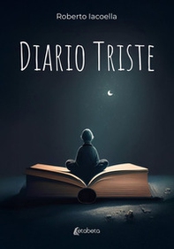Diario triste - Librerie.coop Diario triste - Librerie.coop