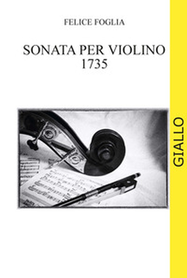 Sonata per violino 1735 - Librerie.coop Sonata per violino 1735 - Librerie.coop