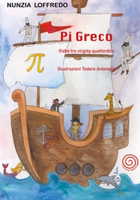 Pi Greco. (fiabe tre virgola quattordici) - Librerie.coop