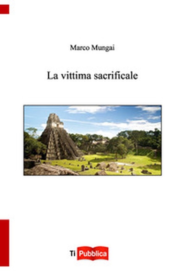 La vittima sacrificale - Librerie.coop La vittima sacrificale - Librerie.coop