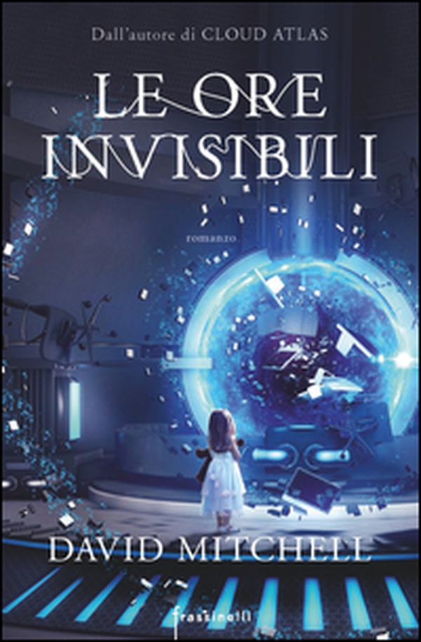 Le ore invisibili - Librerie.coop Le ore invisibili - Librerie.coop