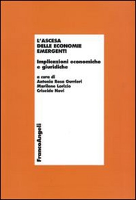 L'ascesa delle economie emergenti. Implicazioni economiche e giuridiche - Librerie.coop