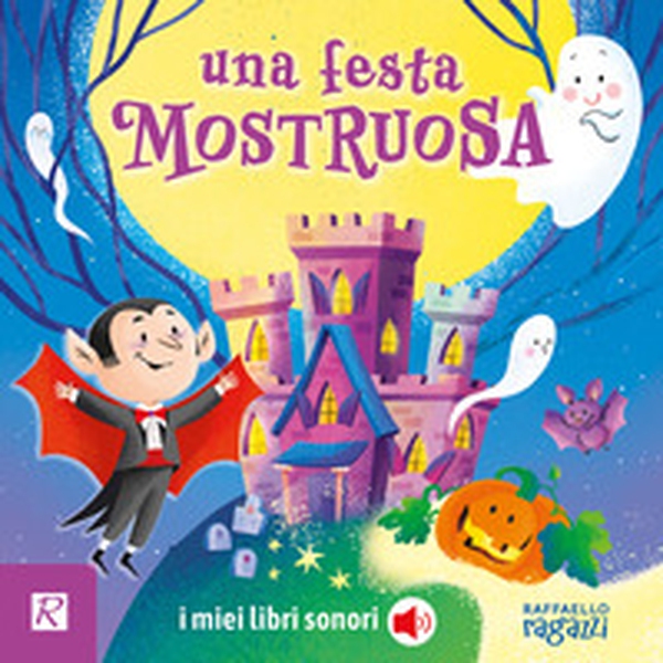 Una festa mostruosa - Librerie.coop