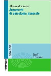 Argomenti di psicologia generale - Librerie.coop