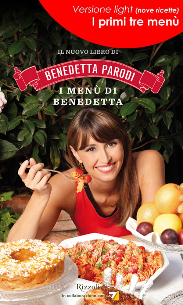 I menù di Benedetta (versione light) - Librerie.coop I menù di Benedetta (versione light) - Librerie.coop