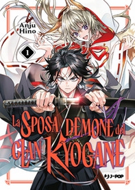 La sposa demone del clan Kyogane - Vol. 1 - Librerie.coop