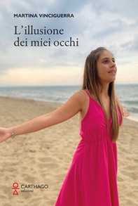 L'illusione dei miei occhi - Librerie.coop