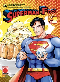 Superman vs. food - Vol. 1 - Librerie.coop Superman vs. food - Vol. 1 - Librerie.coop