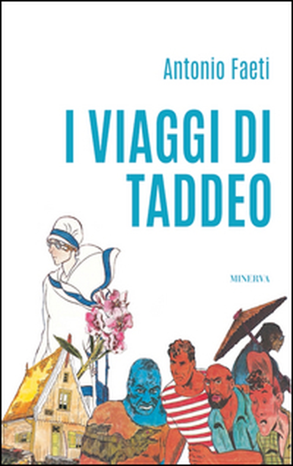 I viaggi di Taddeo - Librerie.coop I viaggi di Taddeo - Librerie.coop