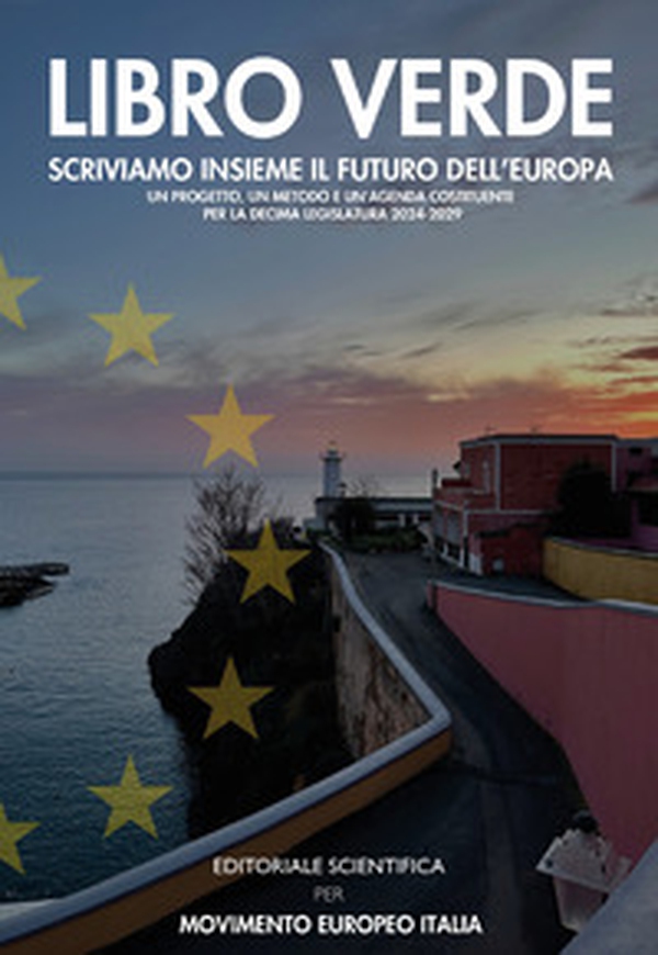 Libro Verde. Scriviamo insieme il futuro dell'Europa - Librerie.coop Libro Verde. Scriviamo insieme il futuro dell'Europa - Librerie.coop