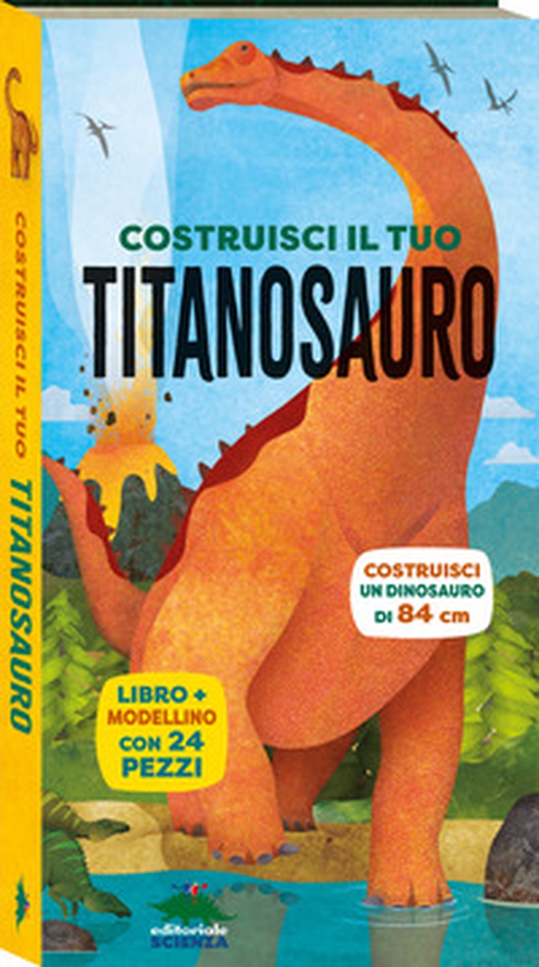 Costruisci il tuo titanosauro - Librerie.coop Costruisci il tuo titanosauro - Librerie.coop