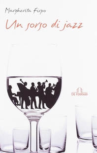 Un sorso di jazz - Librerie.coop