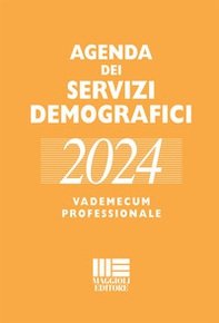 Agenda dei servizi demografici 2024. Vademecum professionale - Librerie.coop