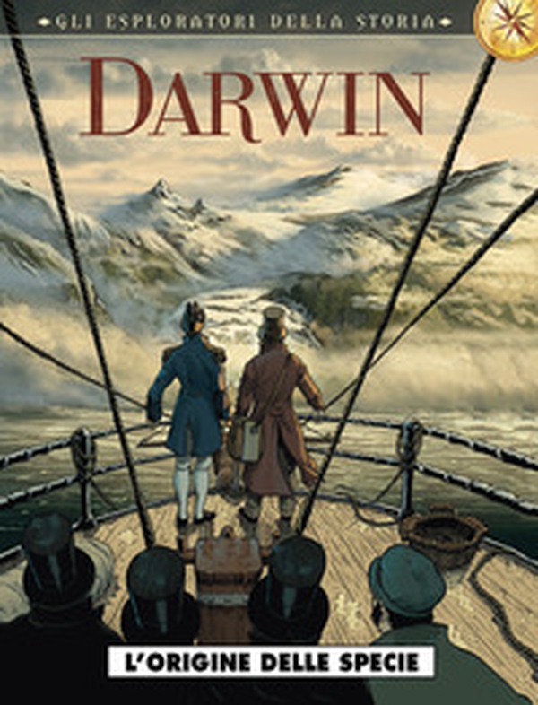 Darwin. L'origine della specie. Gli esploratori della storia - Librerie.coop Darwin. L'origine della specie. Gli esploratori della storia - Librerie.coop