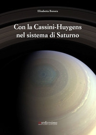 Con la Cassini-Huygens nel sistema di Saturno - Librerie.coop
