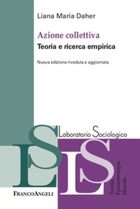 Azione collettiva. Teorie e ricerca empirica - Librerie.coop