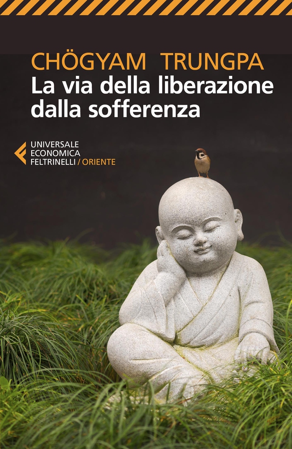 La via della liberazione dalla sofferenza - Librerie.coop La via della liberazione dalla sofferenza - Librerie.coop