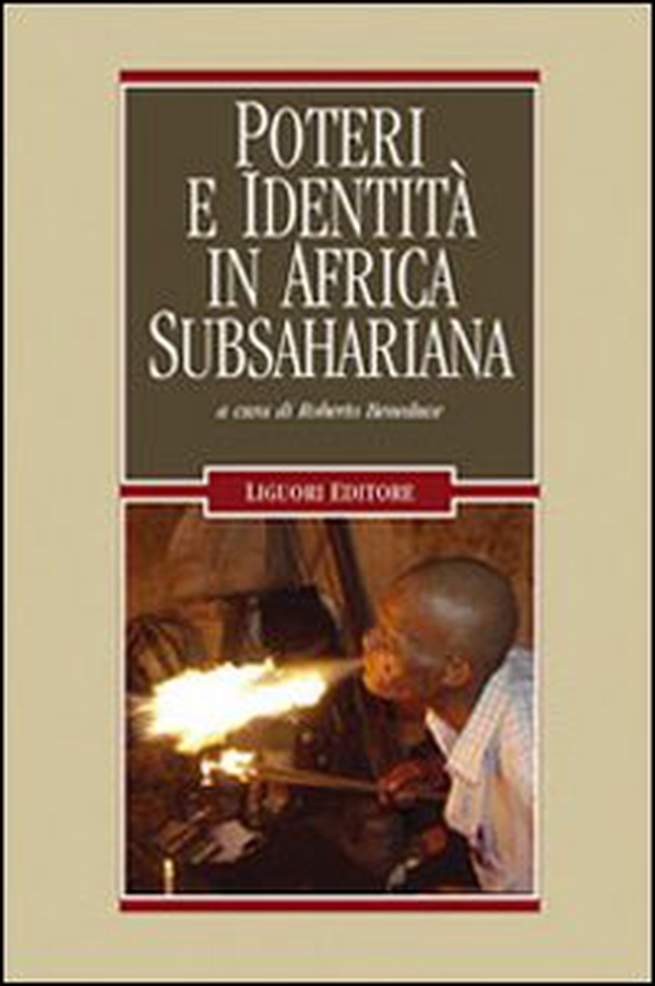 Poteri e identità in Africa subsahariana - Librerie.coop Poteri e identità in Africa subsahariana - Librerie.coop