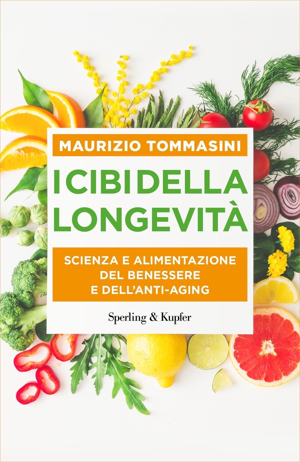 I cibi della longevità - Librerie.coop I cibi della longevità - Librerie.coop