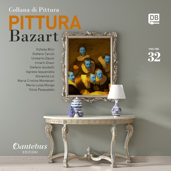 Collana di Pittura Bazart vol. 32 - Librerie.coop Collana di Pittura Bazart vol. 32 - Librerie.coop