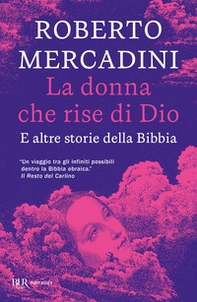 La donna che rise di Dio. E altre storie della Bibbia - Librerie.coop