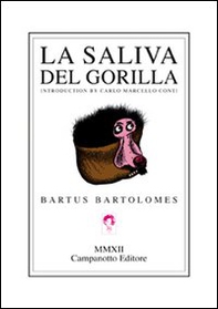 La saliva del gorilla. Ediz. spagnola - Librerie.coop