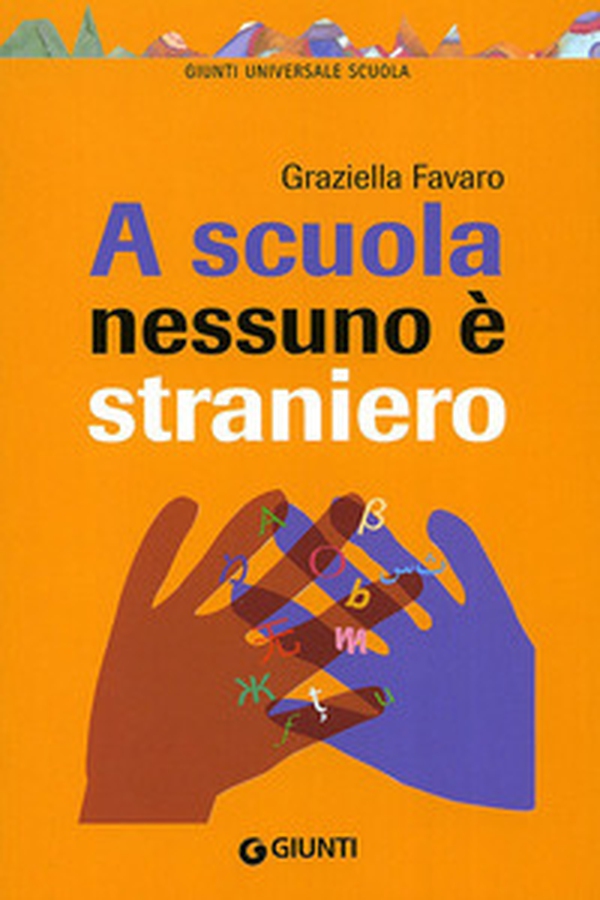 A scuola nessuno è straniero - Librerie.coop A scuola nessuno è straniero - Librerie.coop