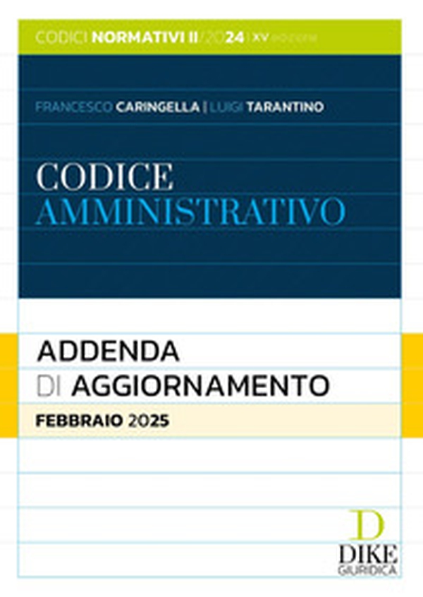 Codice amministrativo. Addenda di aggiornamento. Febbraio 2025 - Librerie.coop Codice amministrativo. Addenda di aggiornamento. Febbraio 2025 - Librerie.coop