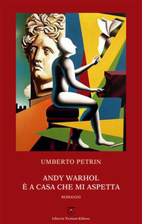 Andy Warhol è a casa che mi aspetta - Librerie.coop
