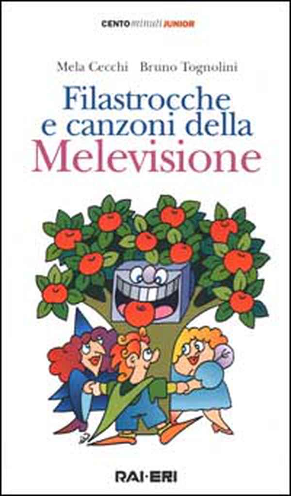 Filastrocche e canzoni della Melevisione - Librerie.coop Filastrocche e canzoni della Melevisione - Librerie.coop