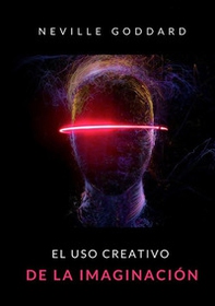 El uso creativo de la imaginación - Librerie.coop