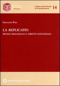 La replicatio. Profili processuali e diritto sostanziale - Librerie.coop