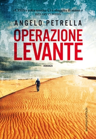 Operazione Levante - Librerie.coop Operazione Levante - Librerie.coop