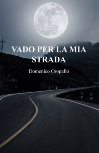 Vado per la mia strada - Librerie.coop