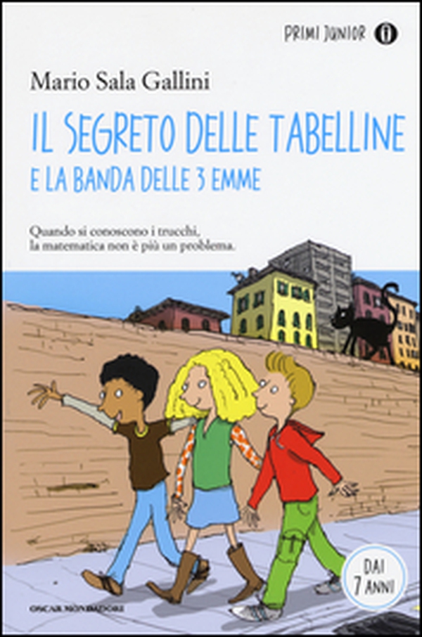 Il segreto delle tabelline e la Banda delle 3 emme - Librerie.coop Il segreto delle tabelline e la Banda delle 3 emme - Librerie.coop