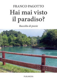 Hai mai visto il paradiso? - Librerie.coop