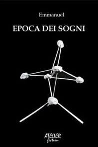 Epoca dei sogni - Librerie.coop