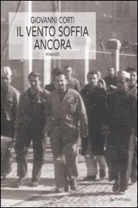 Il vento soffia ancora - Librerie.coop