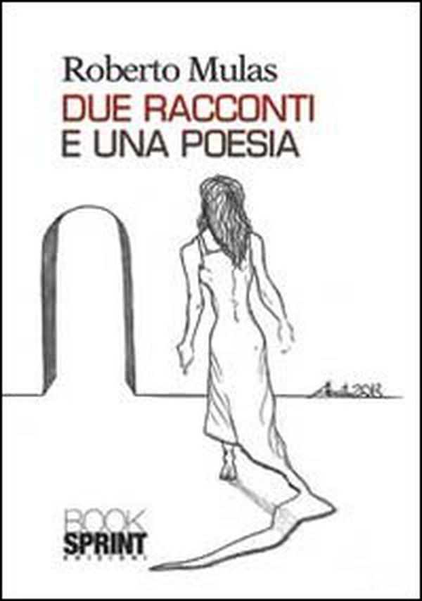 Due racconti e una poesia - Librerie.coop Due racconti e una poesia - Librerie.coop
