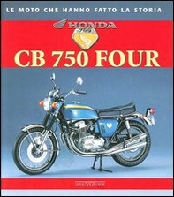 Honda CB 750 Four - Librerie.coop
