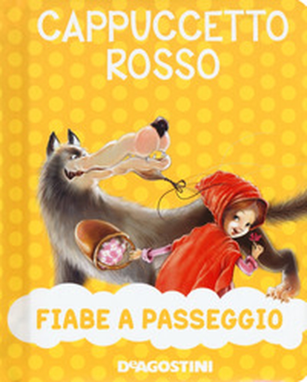Cappuccetto Rosso - Librerie.coop Cappuccetto Rosso - Librerie.coop
