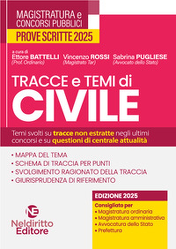 Tracce e temi di diritto civile 2025. Per il concorso in magistratura e per i concorsi superiori - Librerie.coop Tracce e temi di diritto civile 2025. Per il concorso in magistratura e per i concorsi superiori - Librerie.coop