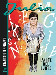 L'arte del furto. Julia - Librerie.coop
